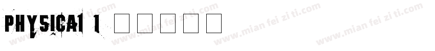 Physical 1字体转换